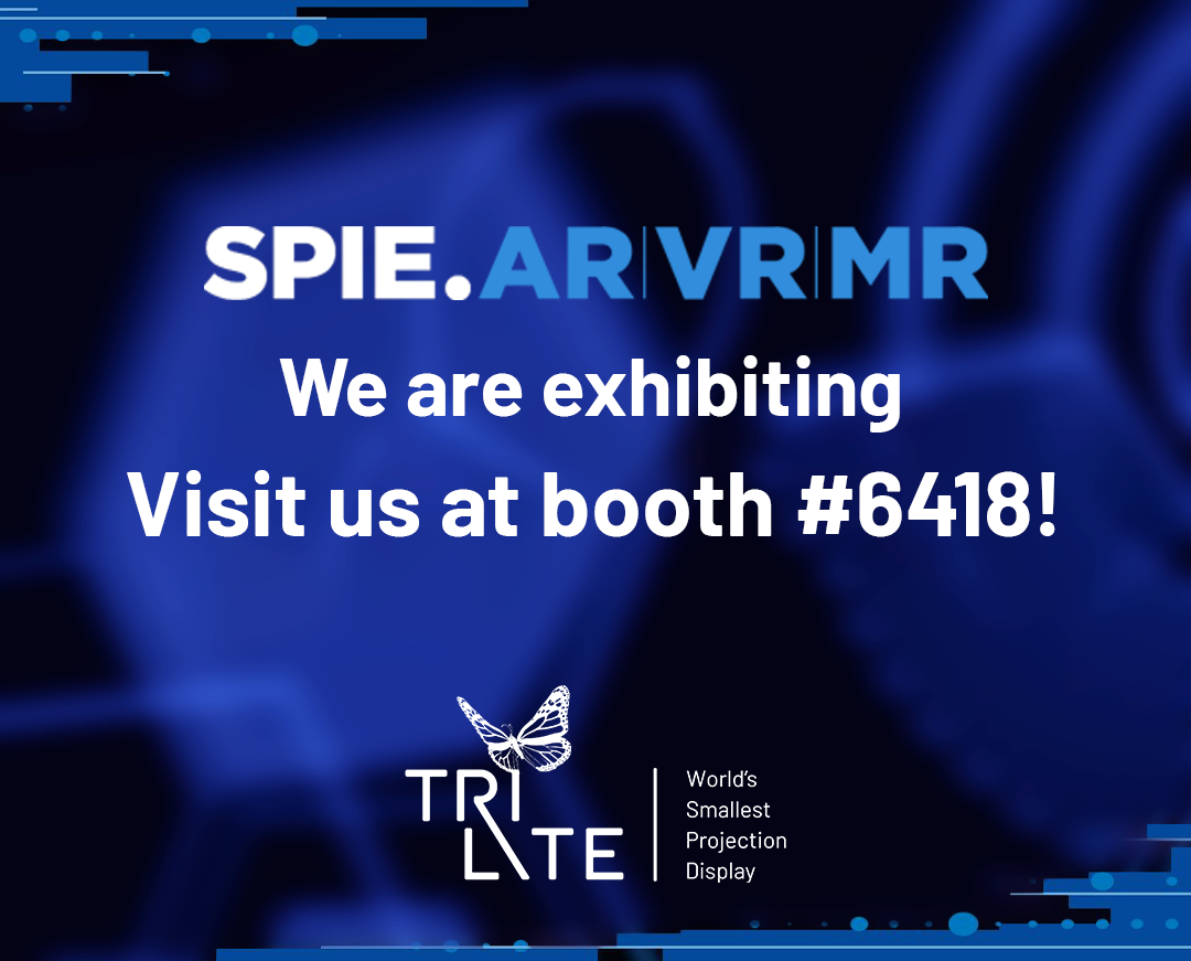 TriLite to Showcase Smart Glasses and Automotive Projection Innovations ...